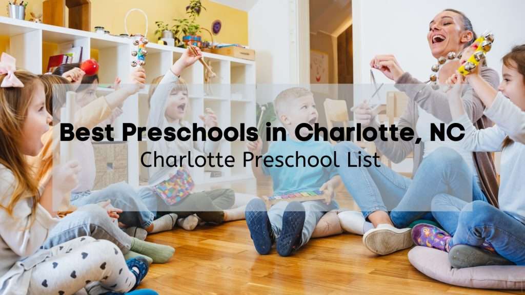The Best Preschools in Charlotte NC 👨‍👩‍👦 Charlotte Preschools List With Information for Parents